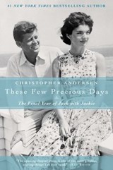 These Few Precious Days - Christopher Andersen - 9781476732343
