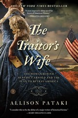 The Traitor's Wife - Allison Pataki - 9781476738628