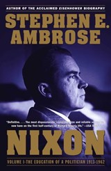Nixon Volume I - Stephen E. Ambrose - 9781476745886