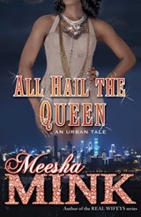 All Hail the Queen - Meesha Mink - 9781476755380