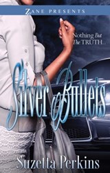 Silver Bullets - Suzetta Perkins - 9781476756202
