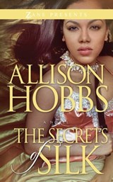 The Secrets of Silk - Allison Hobbs - 9781476759104