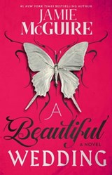 A Beautiful Wedding - Jamie McGuire - 9781476759555