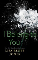 I Belong to You - Lisa Renee Jones - 9781476775272