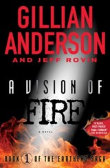A Vision of Fire - Gillian Anderson ; Jeff Rovin - 9781476776545