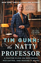 Tim Gunn: The Natty Professor - Tim Gunn - 9781476780085