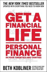 Get a Financial Life - Beth Kobliner - 9781476782393