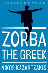 Zorba the Greek - Nikos Kazantzakis - 9781476782812