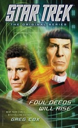 Foul Deeds Will Rise - Greg Cox - 9781476783260