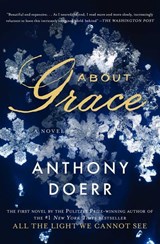 About Grace - Anthony Doerr - 9781476789019