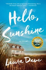 Hello, Sunshine - Laura Dave - 9781476789347