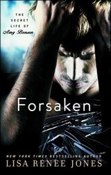 Forsaken - Lisa Renee Jones - 9781476793801