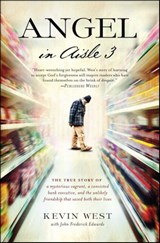 Angel in Aisle 3 - Kevin West ; Frederick Edwards - 9781476794013