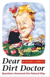 Dear Dirt Doctor - Howard Garrett - 9781477304143