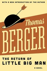 The Return of Little Big Man - Thomas Berger - 9781480400894