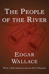 The People of the River - Edgar Wallace - 9781480412408
