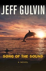Song of the Sound - Jeff Gulvin - 9781480418400
