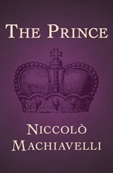 The Prince - Niccolò Machiavelli - 9781480427983