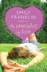 The Principles of Love - Emily Franklin - 9781480452237