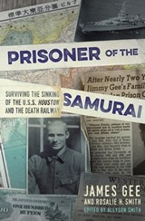 Prisoner of the Samurai - James Gee ; Rosalie H. Smith - 9781480482616