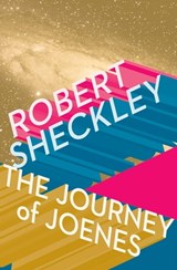 The Journey of Joenes - Robert Sheckley - 9781480496750