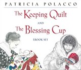 The Keeping Quilt and The Blessing Cup eBook Set - Patricia Polacco - 9781481401050