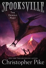 The Deadly Past - Christopher Pike - 9781481410922