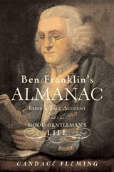 Ben Franklin's Almanac - Candace Fleming - 9781481417990