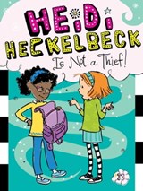 Heidi Heckelbeck Is Not a Thief! - Wanda Coven - 9781481423267