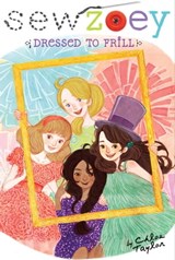 Dressed to Frill - Chloe Taylor - 9781481429320
