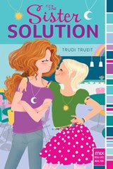 The Sister Solution - Trudi Trueit - 9781481432412