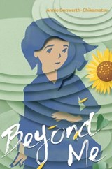 Beyond Me - Annie Donwerth-Chikamatsu - 9781481437912