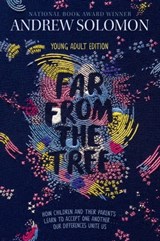 Far from the Tree - Andrew Solomon ; Laurie Calkhoven - 9781481440929