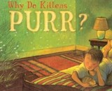 Why Do Kittens Purr? - Marion Dane Bauer - 9781481442497