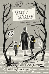 Irena's Children - Tilar J. Mazzeo ; Mary Cronk Farrell - 9781481449939