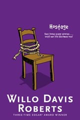 Hostage - Willo Davis Roberts - 9781481457903
