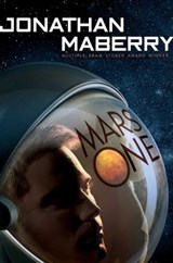 Mars One - Jonathan Maberry - 9781481461634