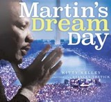 Martin's Dream Day - Kitty Kelley ; Stanley Tretick - 9781481467674