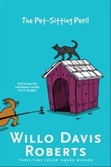 The Pet-Sitting Peril - Willo Davis Roberts - 9781481474948