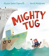 Mighty Tug - Alyssa Satin Capucilli - 9781481476829