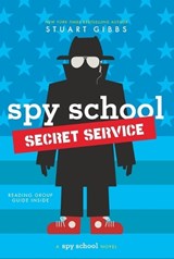 Spy School Secret Service - Stuart Gibbs - 9781481477833