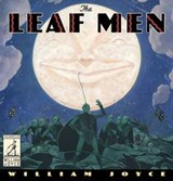 The Leaf Men - William Joyce - 9781481489560