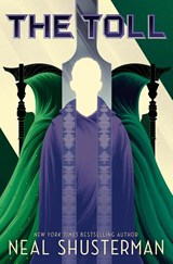 The Toll - Neal Shusterman - 9781481497060