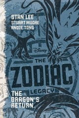 The Zodiac Legacy: The Dragon's Return - Stan Lee - 9781484713679