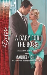 A Baby for the Boss - Maureen Child - 9781488001468