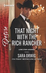 That Night with the Rich Rancher - Sara Orwig - 9781488001482