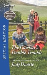 The Cowboy's Double Trouble - Judy Duarte - 9781488002373