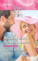 Holiday with the Millionaire - Scarlet Wilson - 9781488002892