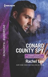 Conard County Spy - Rachel Lee - 9781488004964