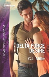Delta Force Desire - C.J. Miller - 9781488005046
